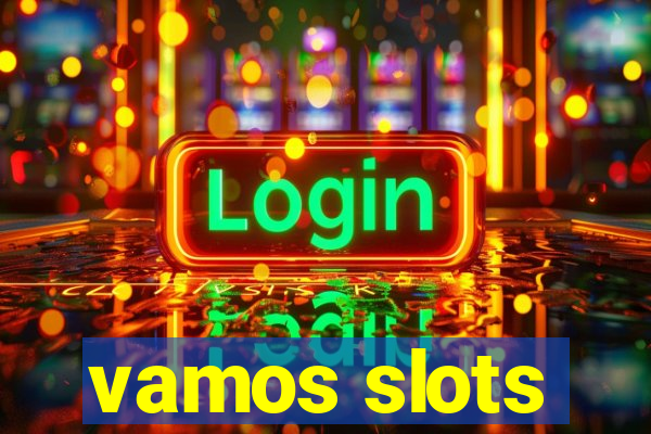 vamos slots